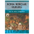 Roma Borçlar Hukuku - Bülent Tahiroğlu