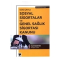 Sosyal Sigortalar ve Genel Sağlık Sigortası Kanunu - Halil Özdemir