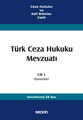  Türk Ceza Hukuku Mevzuatı Cilt 1 (Kanunlar) - İzzet Özgenç